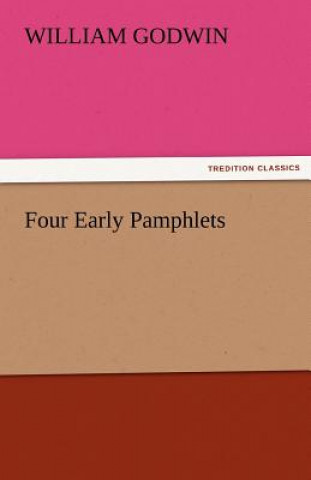 Four Early Pamphlets