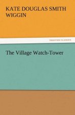 Village Watch-Tower