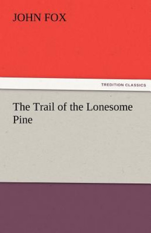 Trail of the Lonesome Pine