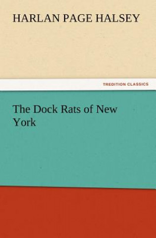 Dock Rats of New York