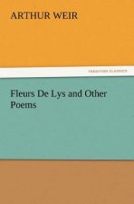 Fleurs de Lys and Other Poems