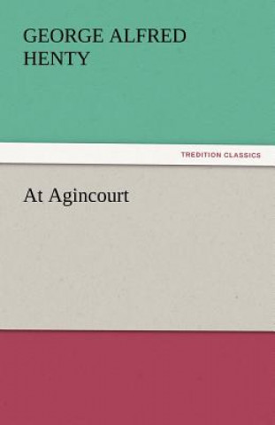 At Agincourt