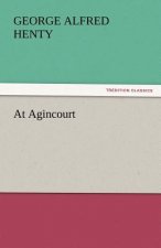 At Agincourt