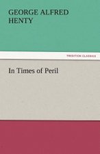 In Times of Peril