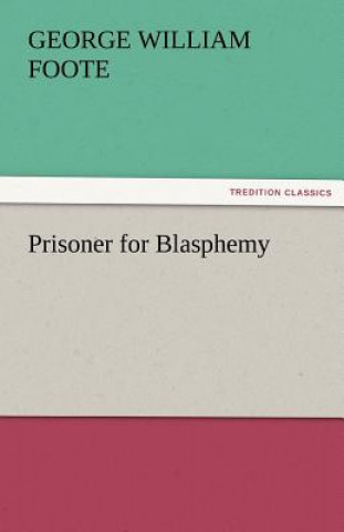 Prisoner for Blasphemy