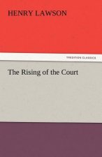 Rising of the Court