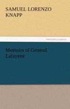 Memoirs of General Lafayette