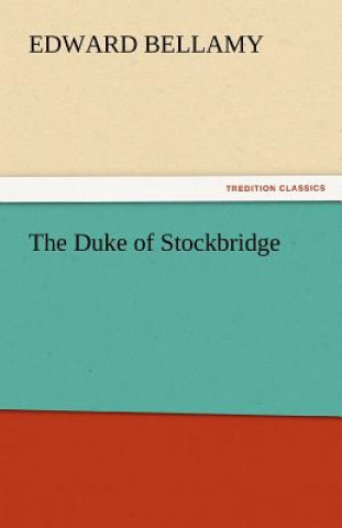 Duke of Stockbridge