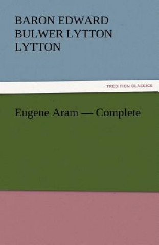 Eugene Aram - Complete