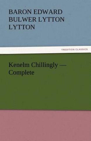 Kenelm Chillingly - Complete