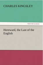 Hereward, the Last of the English
