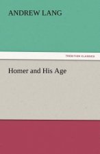 Homer and His Age