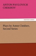 Plays by Anton Chekhov, Second Series