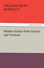 Modern Italian Poets Essays and Versions