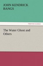 Water Ghost and Others