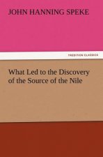 What Led to the Discovery of the Source of the Nile