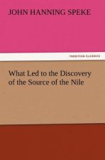 What Led to the Discovery of the Source of the Nile