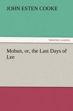 Mohun, Or, the Last Days of Lee