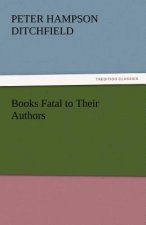 Books Fatal to Their Authors