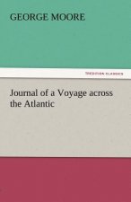 Journal of a Voyage Across the Atlantic