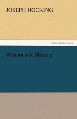 Weapons of Mystery