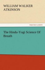 Hindu-Yogi Science of Breath