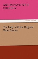 Lady with the Dog and Other Stories