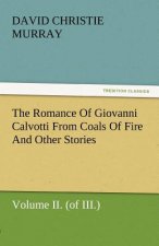 Romance of Giovanni Calvotti from Coals of Fire and Other Stories