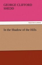 In the Shadow of the Hills