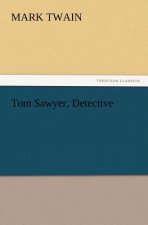 Tom Sawyer, Detective