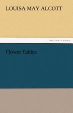 Flower Fables