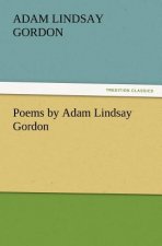 Poems by Adam Lindsay Gordon