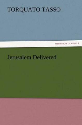 Jerusalem Delivered