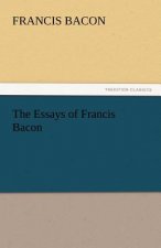 Essays of Francis Bacon