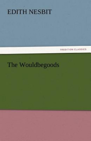 Wouldbegoods