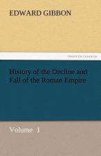 History of the Decline and Fall of the Roman Empire