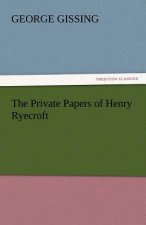 Private Papers of Henry Ryecroft