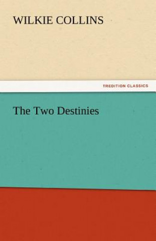 Two Destinies