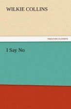 I Say No