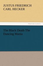 Black Death the Dancing Mania