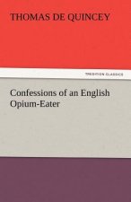 Confessions of an English Opium-Eater