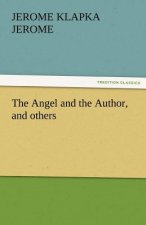 Angel and the Author, and Others