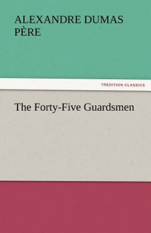 Forty-Five Guardsmen