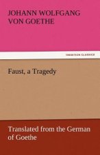 Faust, a Tragedy