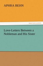 Love-Letters Between a Nobleman and His Sister