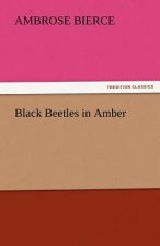 Black Beetles in Amber