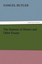Humour of Homer and Other Essays