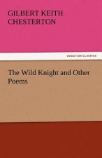 Wild Knight and Other Poems