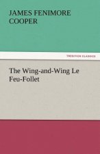 Wing-And-Wing Le Feu-Follet
