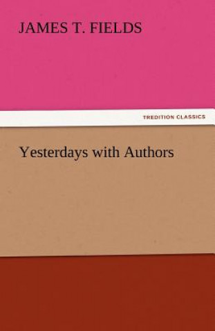 Yesterdays with Authors